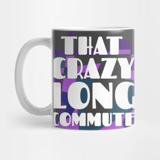 Mazipoodles That Crazy Long Commute - Purple White Mug